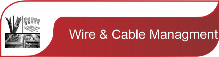 Wire & Cable Managment